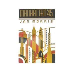 Manhattan 45 - Paperback By Morris, Jan - VERY GOOD